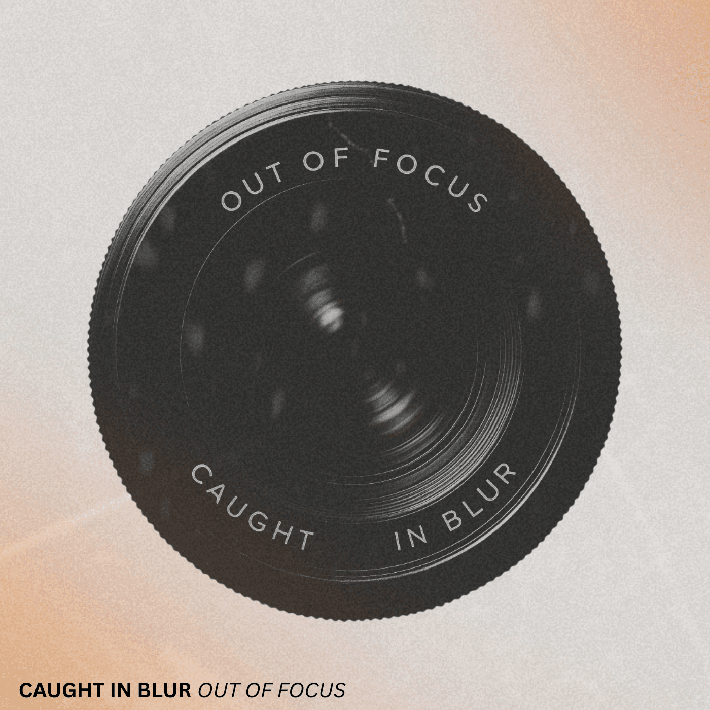 Out Of Focus