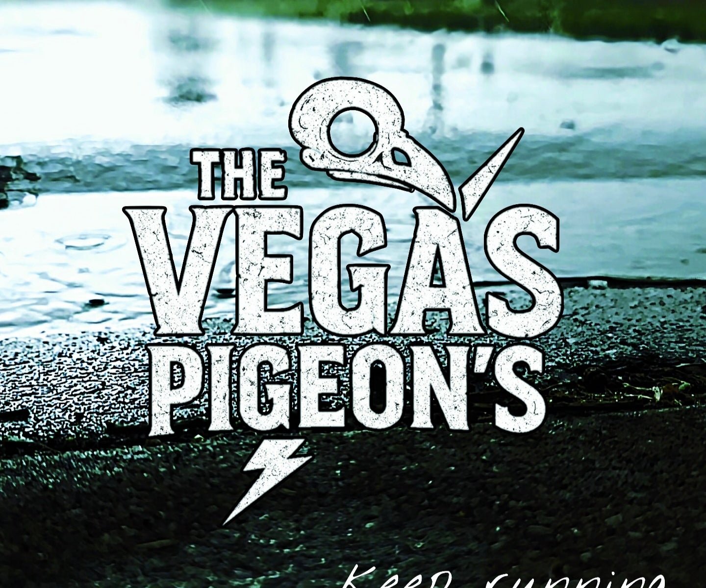 Keep running by The Vegas Pigeon's