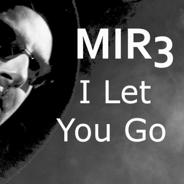 I Let You Go